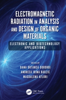 Electromagnetic Radiation in Analysis and Design of Organic Materials : Electronic and Biotechnology Applications