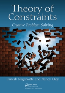 Theory of Constraints : Creative Problem Solving