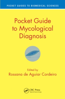 Pocket Guide to Mycological Diagnosis