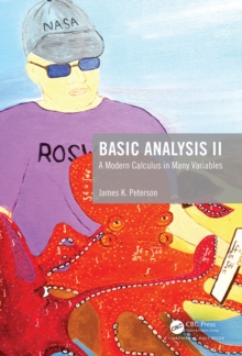 Basic Analysis II : A Modern Calculus in Many Variables