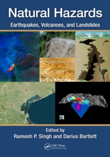 Natural Hazards : Earthquakes, Volcanoes, and Landslides