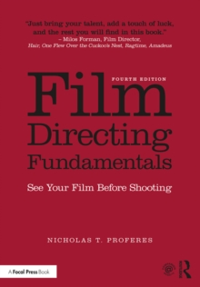 Film Directing Fundamentals : See Your Film Before Shooting