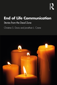 End of Life Communication : Stories from the Dead Zone