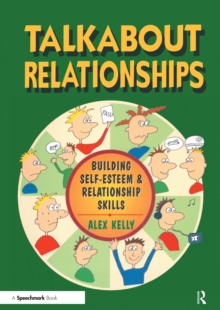 Talkabout Relationships : Building Self-Esteem and Relationship Skills