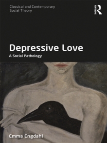 Depressive Love : A Social Pathology