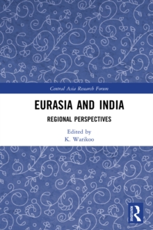 Eurasia and India : Regional Perspectives