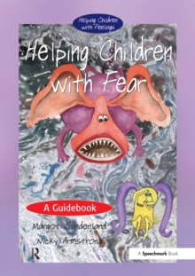 Helping Children with Fear : A Guidebook