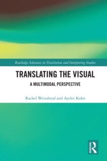 Translating the Visual : A Multimodal Perspective