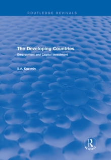 The Developing Countries : Employment and Capital Investment