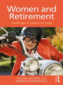 Women and Retirement : Challenges of a New Life Stage, EPUB eBook Women and Retirement : Challenges of a New Life Stage, EPUB eBook