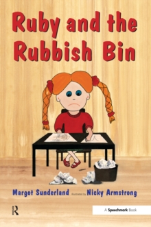 Ruby and the Rubbish Bin : A Story for Children with Low Self-Esteem