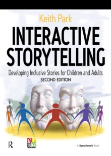 Interactive Storytelling : Developing Inclusive Stories for Children and Adults