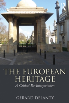 The European Heritage : A Critical Re-Interpretation