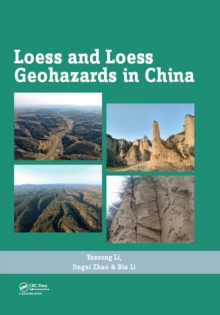 Loess and Loess Geohazards in China