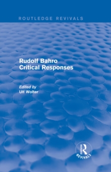 Rudolf Bahro Critical Responses