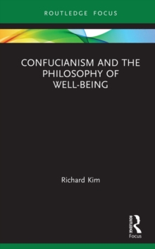 Confucianism and the Philosophy of Well-Being