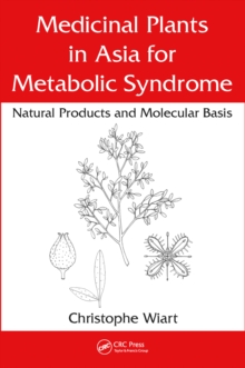 Medicinal Plants in Asia for Metabolic Syndrome : Natural Products and Molecular Basis