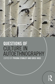 Questions of Culture in Autoethnography