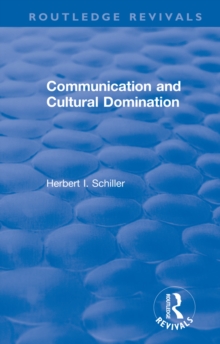 Revival: Communication and Cultural Domination (1976)