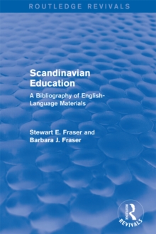 Revival: Scandinavian Education (1973) : A Bibliography of english- language materials