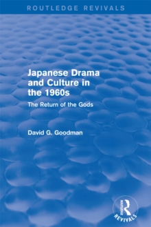 Revival: Japanese Drama and Culture in the 1960s (1988) : The Return of the Gods