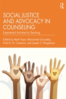 Social Justice and Advocacy in Counseling : Experiential Activities for Teaching