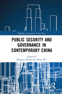 Public Security and Governance in Contemporary China