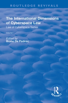 The International Dimensions of Cyberspace Law