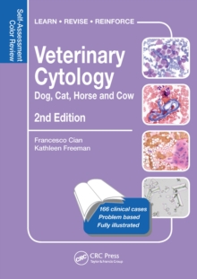 Veterinary Cytology : Dog, Cat, Horse and Cow: Self-Assessment Color Review, Second Edition