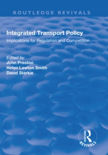 Integrated Transport Policy : Implications for Regulation and Competition