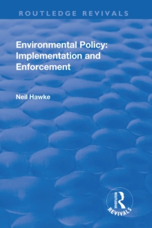 Environmental Policy : Implementation and Enforcement