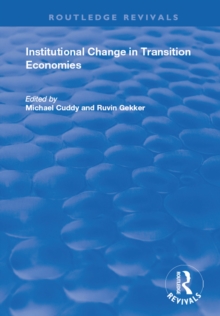 Institutional Change in Transition Economies