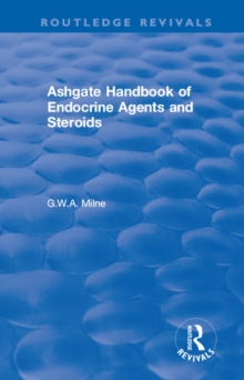 Ashgate Handbook of Endocrine Agents and Steroids