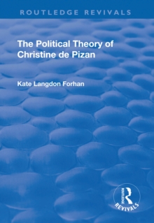 The Political Theory of Christine De Pizan