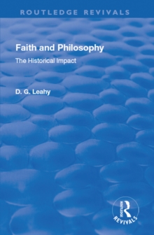 Faith and Philosophy : The Historical Impact