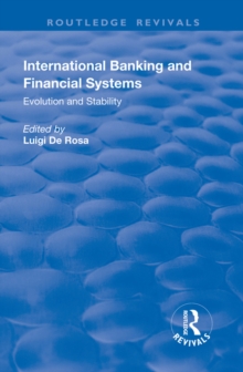 International Banking and Financial Systems : Evolution and Stability