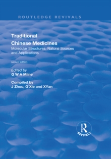 Traditional Chinese Medicines : Molecular Structures, Natural Sources and Applications