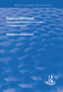 Regional Behaviour : Political Values and Economic Growth in European Regions