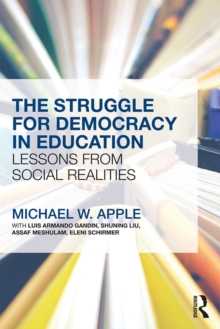 The Struggle for Democracy in Education : Lessons from Social Realities