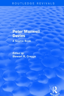 Peter Maxwell Davies : A Source Book