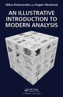 An Illustrative Introduction to Modern Analysis