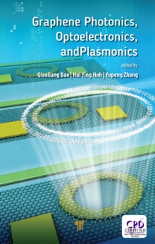 Graphene Photonics, Optoelectronics, and Plasmonics