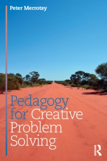 Pedagogy for Creative Problem Solving