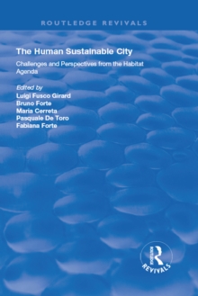 The Human Sustainable City : Challenges and Perspectives from the Habitat Agenda