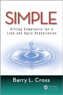 Simple : Killing Complexity for a Lean and Agile Organization