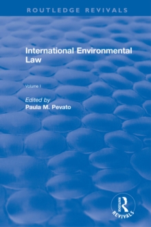 International Environmental Law, Volume I