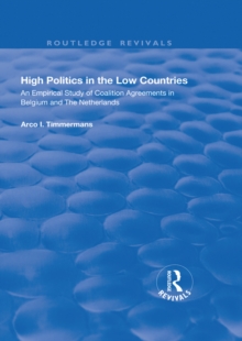 High Politics in the Low Countries : An Empirical Study of Coalition Agreements in Belgium and The Netherlands