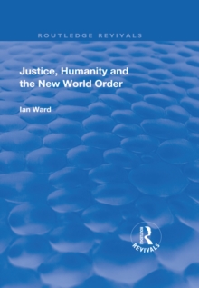 Justice, Humanity and the New World Order