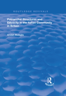 Patriarchal Structures and Ethnicity in the Italian Community in Britain