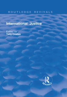 International Justice : Principles and Issues